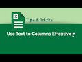 How to Use Text to Columns Effectively in Excel | Excel Tips & Tricks