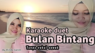 BULAN BINTANG | KARAOKE DUET BERSAMA RINDA SALIM