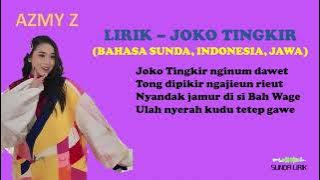 LIRIK JOKO TINGKIR - VERSI BAHASA SUNDA || AZMY Z