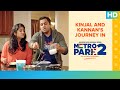 Kinjal and Kannan’s Journey In Metro Park | Metro Park 2 | An Eros Now Original Series