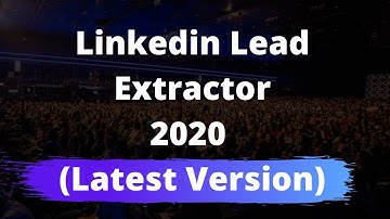 LinkedIn Lead Extractor (Latest version)