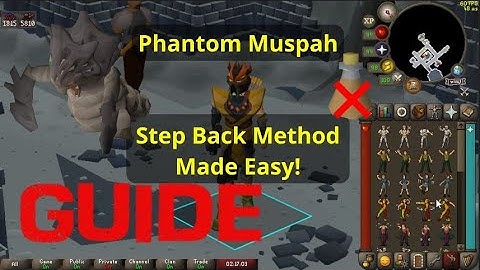 OSRS Phantom Muspah Step Back Method Guide