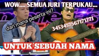 wow. lagu UNTUK SEBUAH NAMA bergema di INDONESIA GOT TALENT parody.