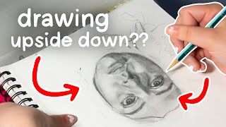 i tried drawing myself UPSIDE DOWN…
