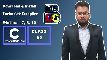 #Class 2: Download Turbo C++ for Windows 7, 8, & Windows 10 (32-64 bit) with full/window screen mode