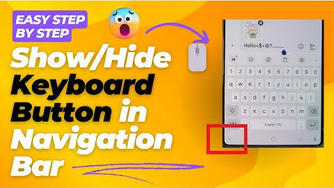 How to Show/Hide 🖱️ Keyboard Button in Navigation Bar on Galaxy S25/S25+/Ultra 📱