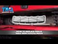 How to Replace Grille 2004-2009 Toyota Prius