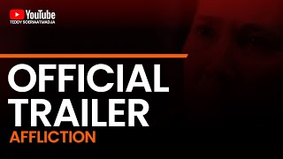 AFFLICTION ( Trailer)