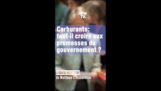 ÉDITO - Carburants: faut-il croire aux promesses d'un 