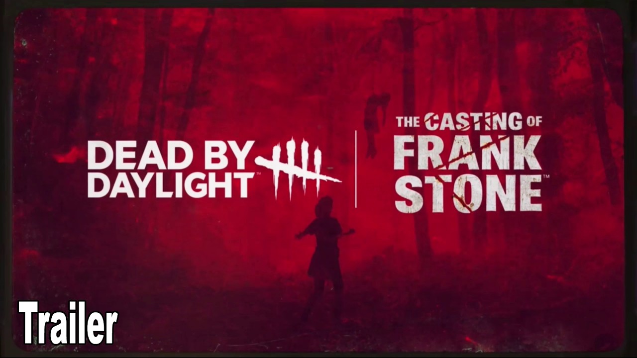 Dead by Daylight The Casting of Franke Stone Chapter Reveal Trailer | Year 10 Anniversary Broadcast