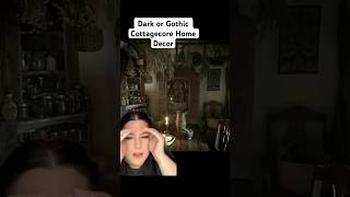 Dark or Gothic Cottagecore Home Decor #eclecticdecor #gothichomedecor #gothicdecor