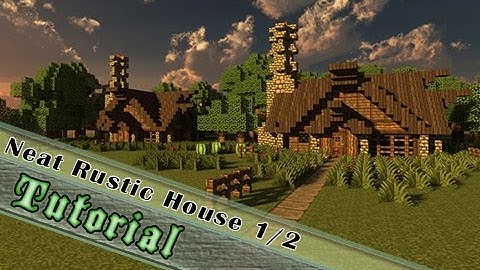 Minecraft Tutorial: How To Build A Medieval/Rustic House! Part 1/2 : The Exterior!