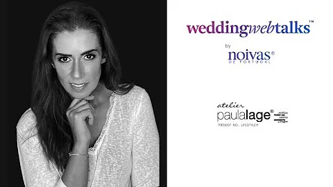 Resumo: Wedding Web Talks com Paula Lage - Atelier...
