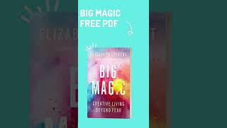 Big Magic: Creative Living Beyond Fear #free #pdf #shorts
