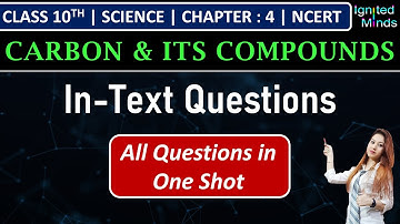 Class 10th Science Chapter 4 | In-Text Questions | Carbon and its Compounds | NCERT