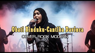 Download Lagu OBATI RINDUKU-Cantika Davinca II COVER ROCK MODERN MP3