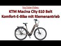 KTM Macina City Belt 5 - Komfort E-Bike mit Riemenantrieb