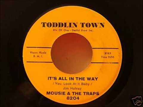 "It's All In The Way" by Mousie & The Traps