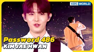 Password 486 (Original: Younha) - KIM JAE HWAN [Immortal Songs 2] | KBS WORLD TV 230722