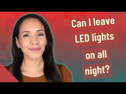 ვიდეო: შემიძლია დავტოვო ბატარეაზე მყოფი შუქები მთელი ღამე?