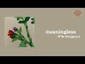 和訳 Meaningless 밍기뉴 Mingginyu 