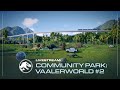 Jurassic World Evolution 2 | Community Park | VaalerWorld #2 (Part 2)