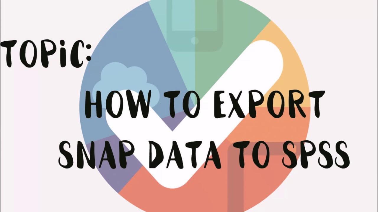 How to Export Snap to SPSS YouTube