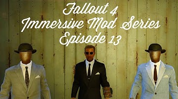 Fallout 4 Immersive Mod Series-Episode 13