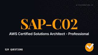 SAP-C02 Practice Questions | AWS Certified Solutions Architect - Professional | 20 MCQs