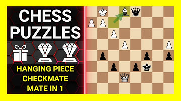 Chess Puzzles to Practice. Themes: Hanging piece, Checkmate, Mate in 1. Learn Chess