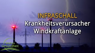 Krankheitsvrursacher Windkraftanlage - Dr. med. Stephan Kaula - Teil 2