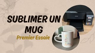 Sublimer un Mug, je teste l'imprimante Epson