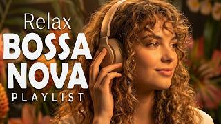 Soft Bossa Nova Covers | Popular Songs ✨ Positive Soft Bossa Nova for Stress Relief & Relaxation screenshot 5