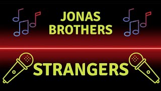 Download Lagu Jonas Brothers - Strangers [Full-Band Instrumental/Karaoke Version] MP3