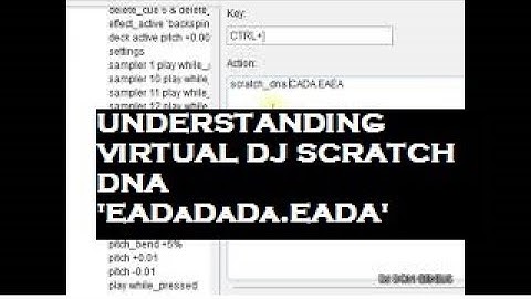 UNDERSTANDING VIRTUAL DJ SCRATCH DNA 2025