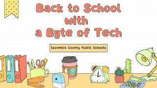 Back to School with a Byte of Tech