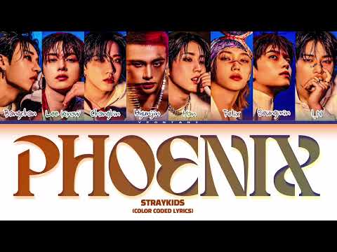 STRAY KIDS "Phoenix" | Color Coded Lyrics (by Yeontani Han/Rom/Eng)