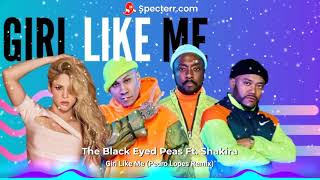 The Black Eyed Peas Ft. Shakira - Girl Like Me (Pedro Lopes Remix) screenshot 3