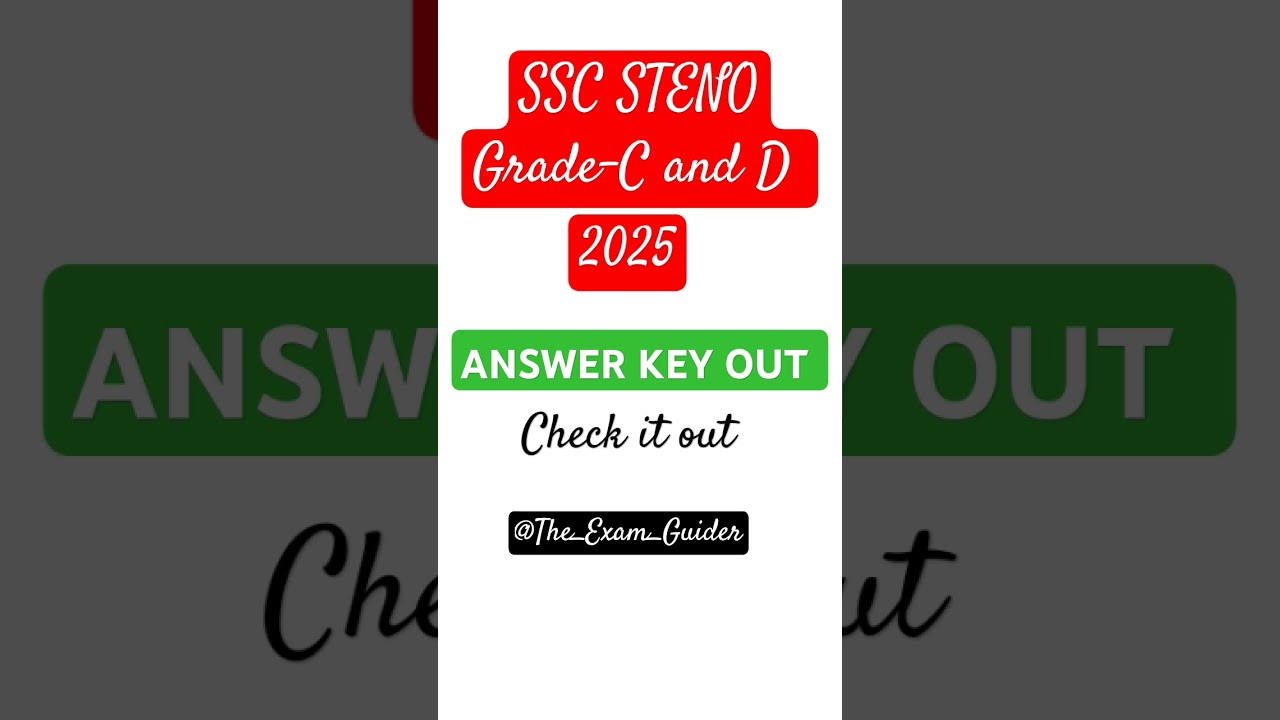 SSC Steno Grade C and D Answer key out 2025 