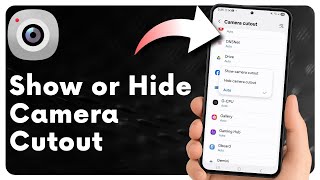 How to Show or Hide the Camera Cutout on Samsung Phones screenshot 1