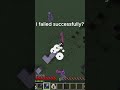 I failed successfully? #minecraft #gaming #clutch