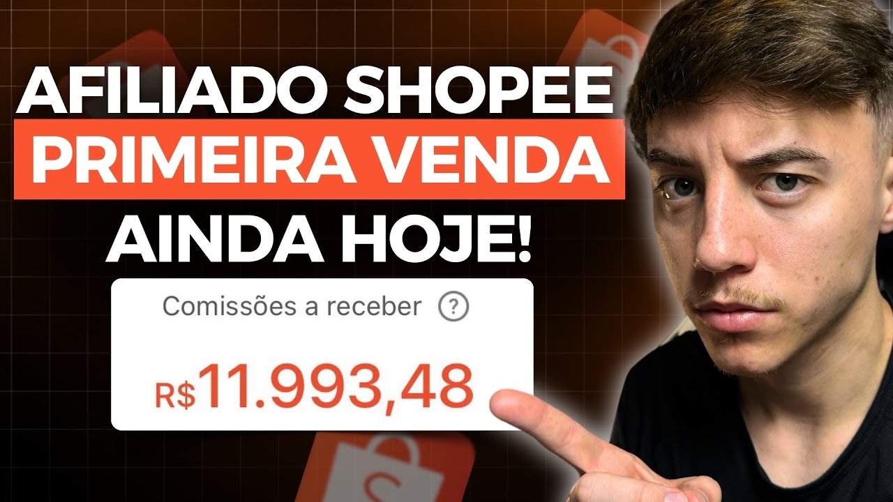 AFILIADO SHOPEE - Como eu faria minha PRIMEIRA VENDA começando do zero!
