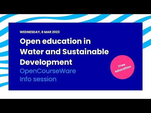 Open education on water and sustainable development at IHE Delft