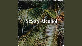 Sexo y Alcohol (feat. Eddy RD)