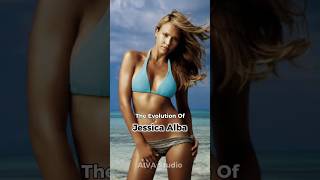 The Evolution Of Jessica Alba 1986 - 2025