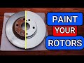 How to Paint Brake Rotors | THE PROPER WAY