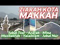 Full ziarah kota makkah  miqot jironah  kondisi makkah terkini