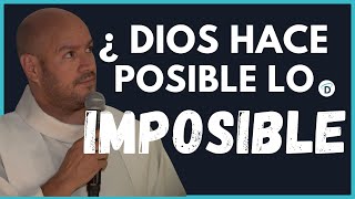 Dios puede abrir lo imposible  El Buen Dios