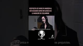 Respuesta de Marilyn Manson al ser acusado de influenciar la masacre de Columbine