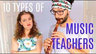 10 types of music teachers! | Team Recorder